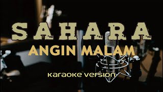 Karaoke - SAHARA - Angin Malam