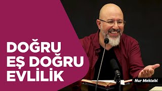 İslami Evlilik Nasıl Olmalı? Evlilikte Yaşanan Sorunlar Doğru Eş Seçimi Nasıl Olmalı? Akkafa