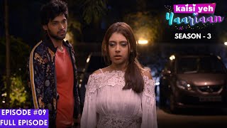 Kaisi Yeh Yaariaan - Season 3 | Episode 9 | If storms don't last forever, can love?