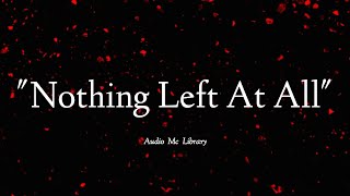 Jelly Roll - "Nothing Left At All" - (Audio Music)#audiomclibrary