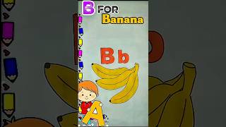B for Banana 🍌 Easy Drawing &amp; Coloring for Kids! #Shorts