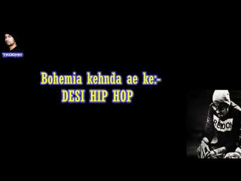 Lyrics of Bohemia's rarest desi hip hop