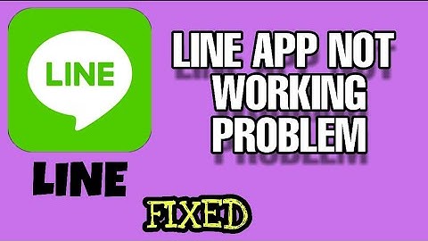 How to Fix Line App Not Working Problem Solved 2023