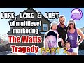 Lure lore and lust of multilevel marketing  the watts tragedy  part 2  antimlm