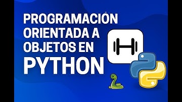 Programación Orientada a Objetos en Python: Aprende a crear clases y objetos 🐍