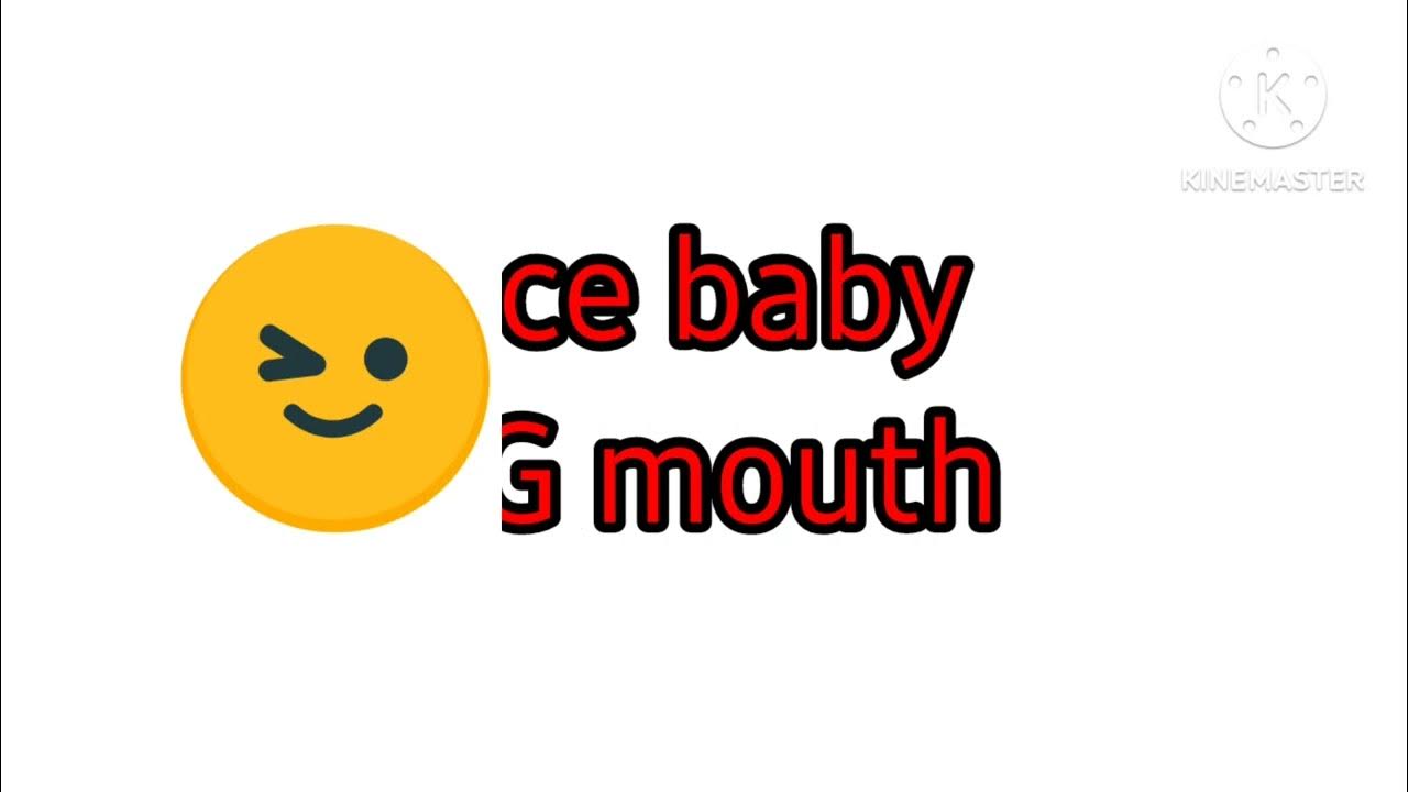 Face baby big mouth logo remake youtube