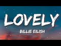 Billie eilish  lovely lyrics ft khalid