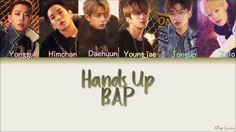B.A.P (비에이피) - Hands Up (Color Coded Lyrics) [HAN/ROM/ENG]