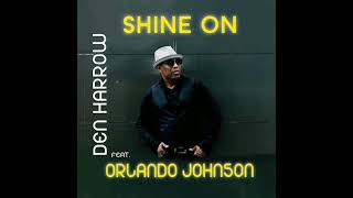 Den Harrow Feat. Orlando Johnson–Shine On (Flemming) Dalum Remix