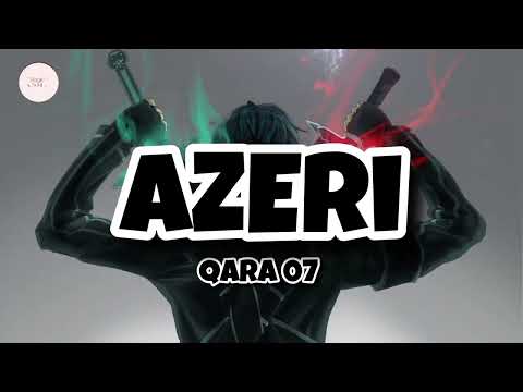 Qara 07 || AZEri || Official lyrics Video (2021)