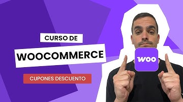 Cupones descuento en WooCommerce - Curso básico de WooCommerce