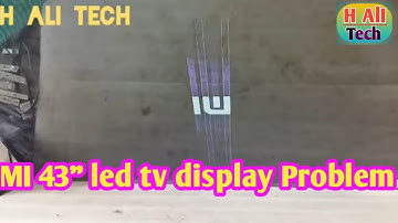 Mi 43 inch Led tv display problem