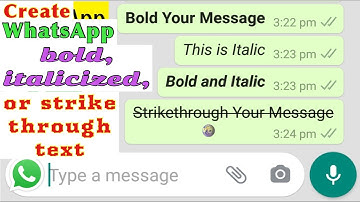 WhatsApp BOLD Text | How To Send WhatsApp messages in Bold Italic Texts & Large Colour Texts Latest