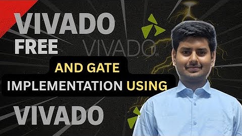 AND Gate Implementation in Vivado | Step-by-Step Verilog Tutorial for Beginners