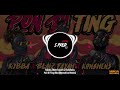 Kybba ❌️ Blaiz Fayah ❌️ Konshens - Pon Di Ting Remix By No Alternative