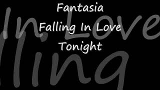 Falling In Love Tonight - Fantasia (Lyrics)