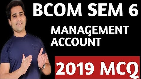 bcom Sem 6 management account | 2019 MCQ SOLUTIONS| September-2020| Most Imp |Gujarat University