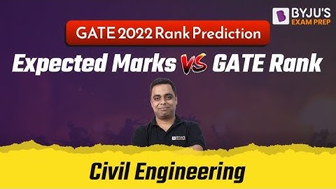GATE 2022 Rank Prediction | Civil Engineering (CE) | Expected Marks vs GATE Rank | BYJU