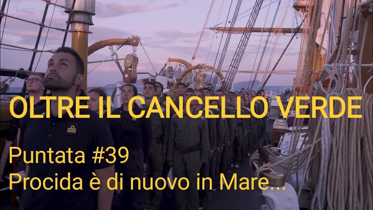 Oltre il cancello verde - #39 Procida è di nuovo in Mare...