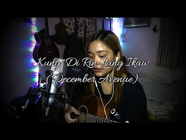 "Kung 'Di Rin Lang Ikaw" (Cover) - Ruth Anna