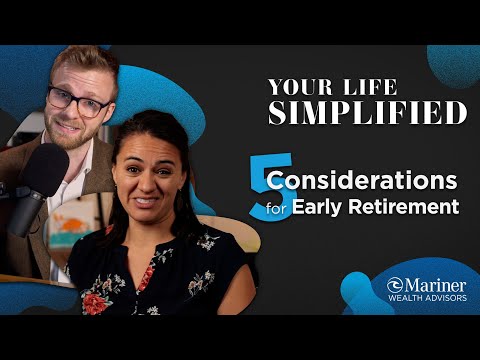 5 Considerations for Early Retirement