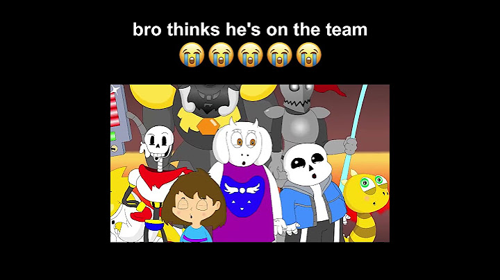 bro thinks he's on the team 😭😭😭😭😭 #storyofundertale #lhugueny