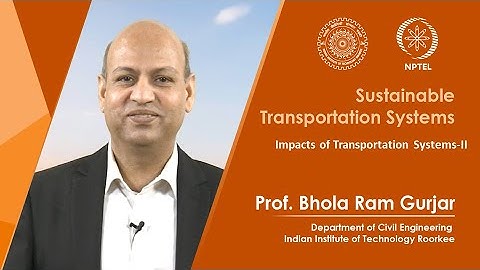 Lec 07: Impacts of Transportation Systems-II
