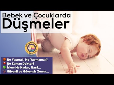 Bebek ve Çocuklarda Düşme ve Kafa Çarpması (Ne Yapmalı, Ne Yapmamalı, Ne Zaman Doktor...)