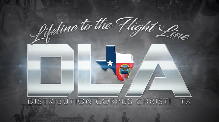DLA Distribution Corpus Christi: Lifeline to the Flightline