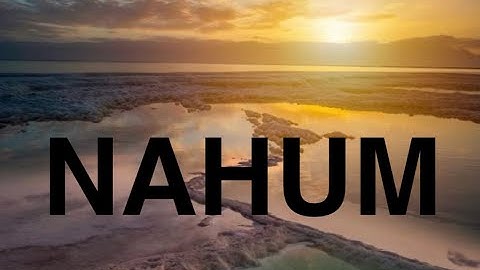 NAHUM SONG - NINEVEH