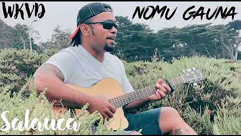 NOMU GAUNA - WAIKATAKATA VURE E DELAI NUKUVULA ( ORIGINAL VIDEO)