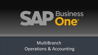 Multiple Branch Operations & Accounting