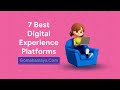 7 best digital experience platforms