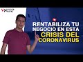 💰 RENTABILIZA Tu Negocio En Esta Crisis 😷 del CORONAVIRUS | Victor Navas 2020