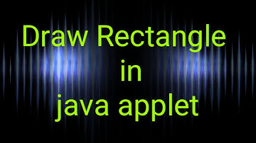 How To Draw a Rectangle Using Java Applet