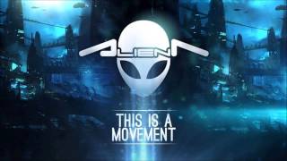Alien T - This Is A Movement (HQ+Pitched)