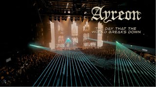 Ayreon  The Day That The World Breaks Down (01011001  Live Beneath The Waves)