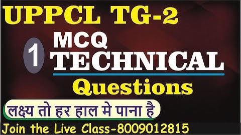 #uppcltg2 | UPPCL TG2 TECHNICAL CLASS IN HINDI | MCQ UESTIONS 100+ UPPCL TG2 TECHNICAL| Ratnakar sir