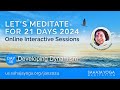 21 Day Meditation Course 2024 | Day 46: Developing Dynamism