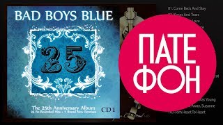 Bad Boys Blue - 25-Cd1 (Full Album) 2010