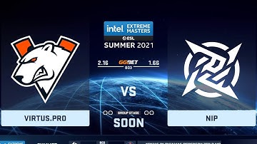 🔴  RU  Virtus.pro vs NIP  BO3  | IEM Summer 2021