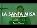 Padre Chucho - La Santa Misa (Martes 14 de Julio)