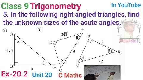 class 9 Ex-20.2 Q5. In the following right angled triangles, find the unknown sizes of the acute ang