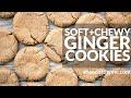 Soft and Chewy Ginger Cookies