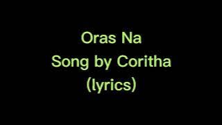 Oras Na-Coritha(lyrics)🎵