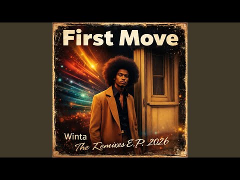 First Move (Remix 2026)