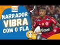 Narrador [COMEMORA JUNTO] - gol do FLAMENGO 1 x 0 Corinthians - BRUNO HENRIQUE