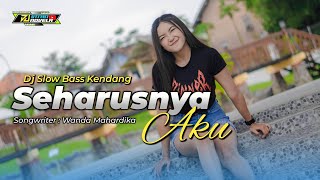 DJ SEHARUSNYA AKU (Kendang Koplo) DJ INTAN NOVELA