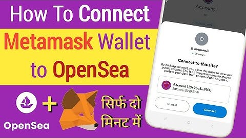 How to Connect Metamask to Opensea 2022 | How Contact your metamask wallet to Opensea in Mobile