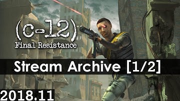 C-12: Final Resistance Widescreen [1/2] [PS] [Stream Archive]